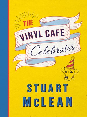 cover image of The Vinyl Cafe Celebrates